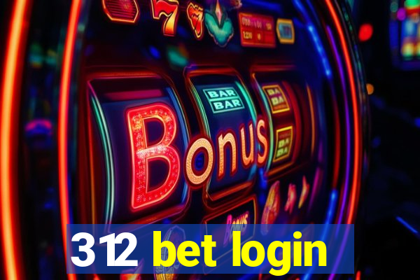 312 bet login